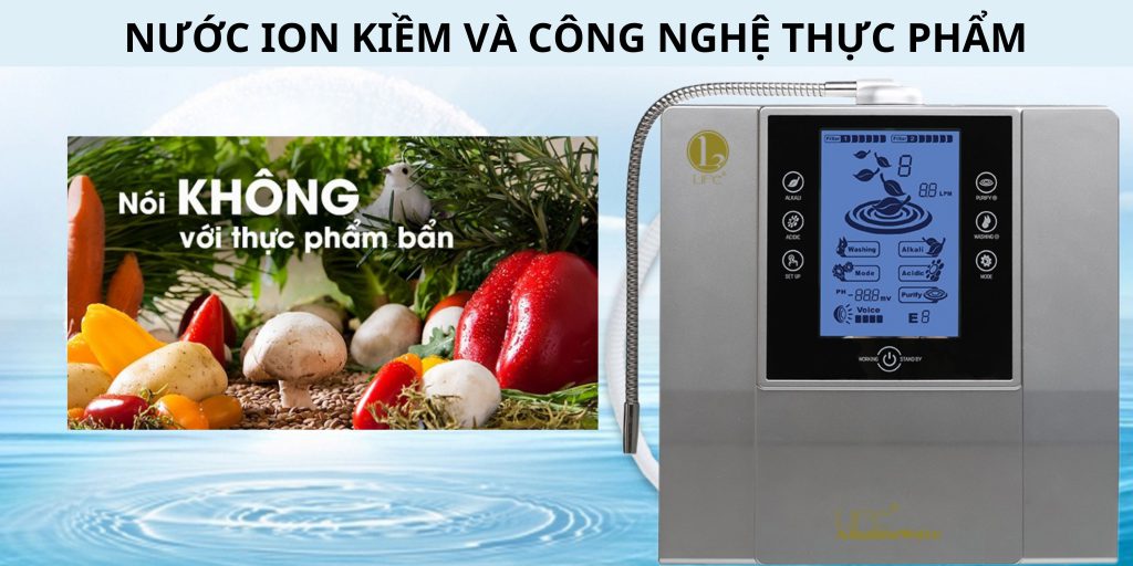 nuoc-ion-kiem-cong-nghe-thuc-pham